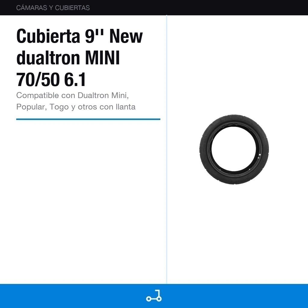 Cubierta 9'' New dualtron MINI 70/50 6.1